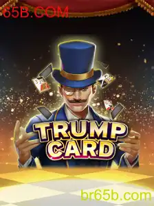 Descubra o Fascinante Mundo do Jogo TrumpCard e Sua Conexão com 65B.COM